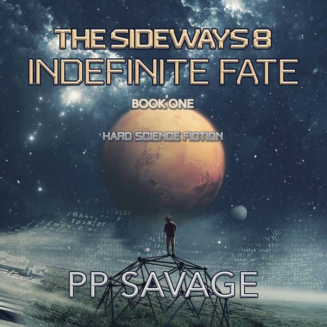The Sideways 8: Indefinite Fate