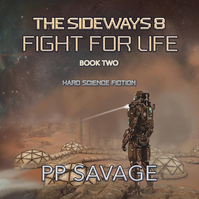 The Sideways 8: Fight For Life