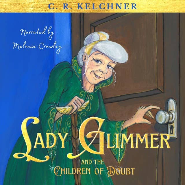 Lady Glimmer and the Children of Doubt