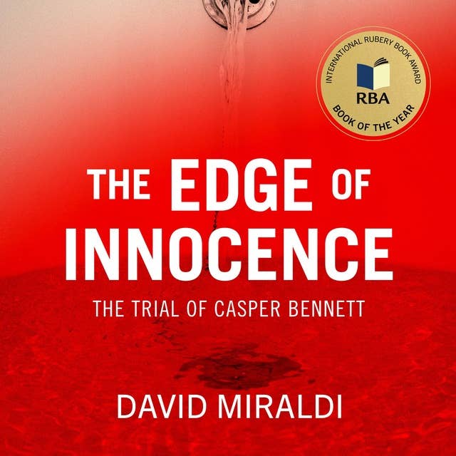 The Edge of Innocence: The Trial of Casper Bennett