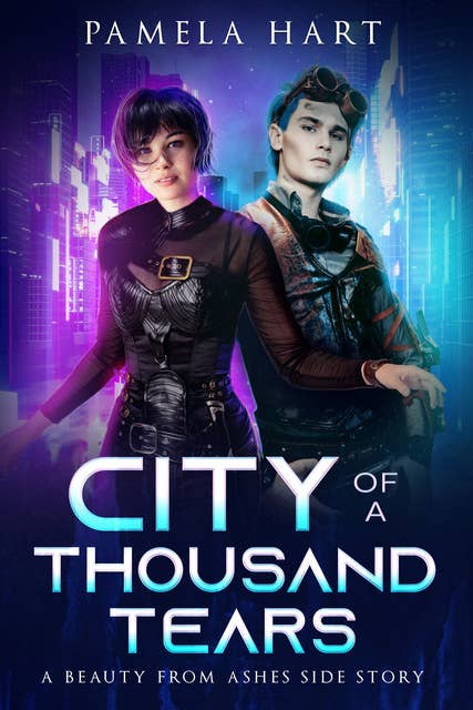 City Of A Thousand Tears: A Beauty from Ashes Side Story