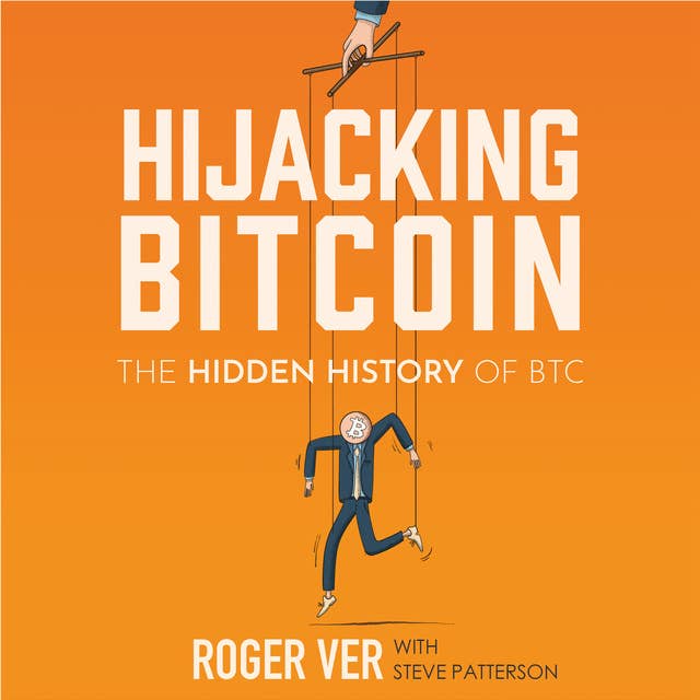 Hijacking Bitcoin: The Hidden History of BTC