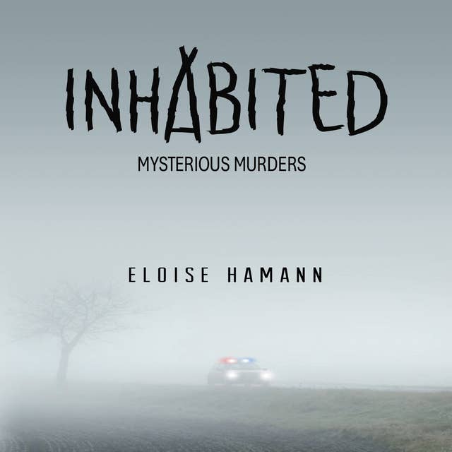 Inhabited: Mysterious Murders