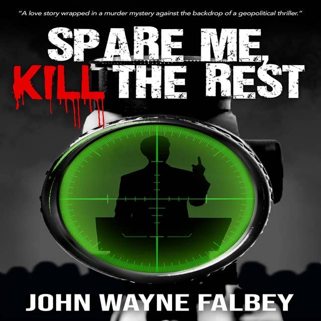 Spare Me, Kill the Rest: A Sleeping Dogs Thriller