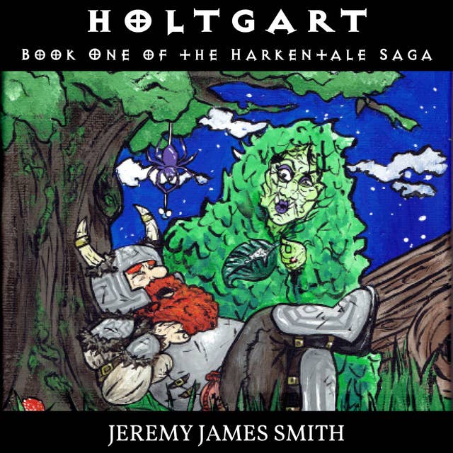 Holtgart: Book One of the Harkentale Saga