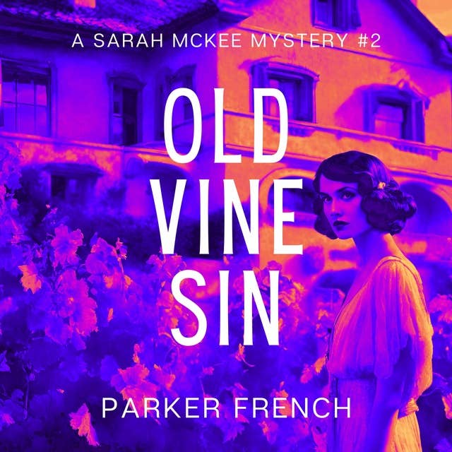 Old Vine Sin: The Lost Heir